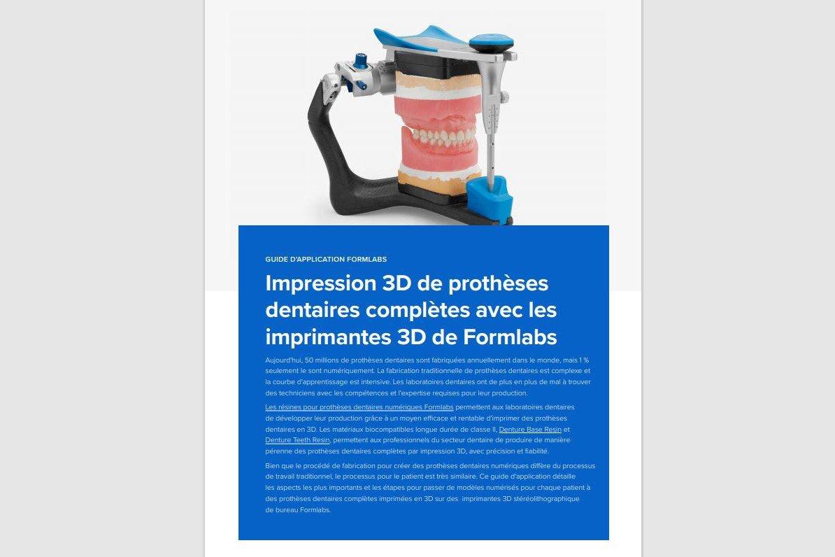 Digital dentures 3D printing application guide